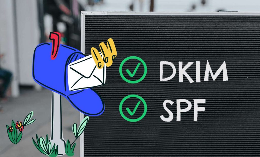 DKIM und SPF für verbesserte Newsletter Zustellbarkeit